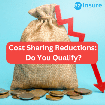 Cost Sharing Reductions: Do You Qualify? text overlaying image of a money sack with an arrow pointing down