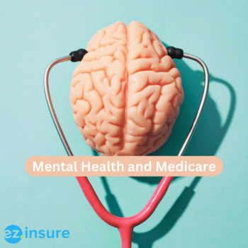 mental health and medicare text overlaying image of a brain with a stethoscope on it