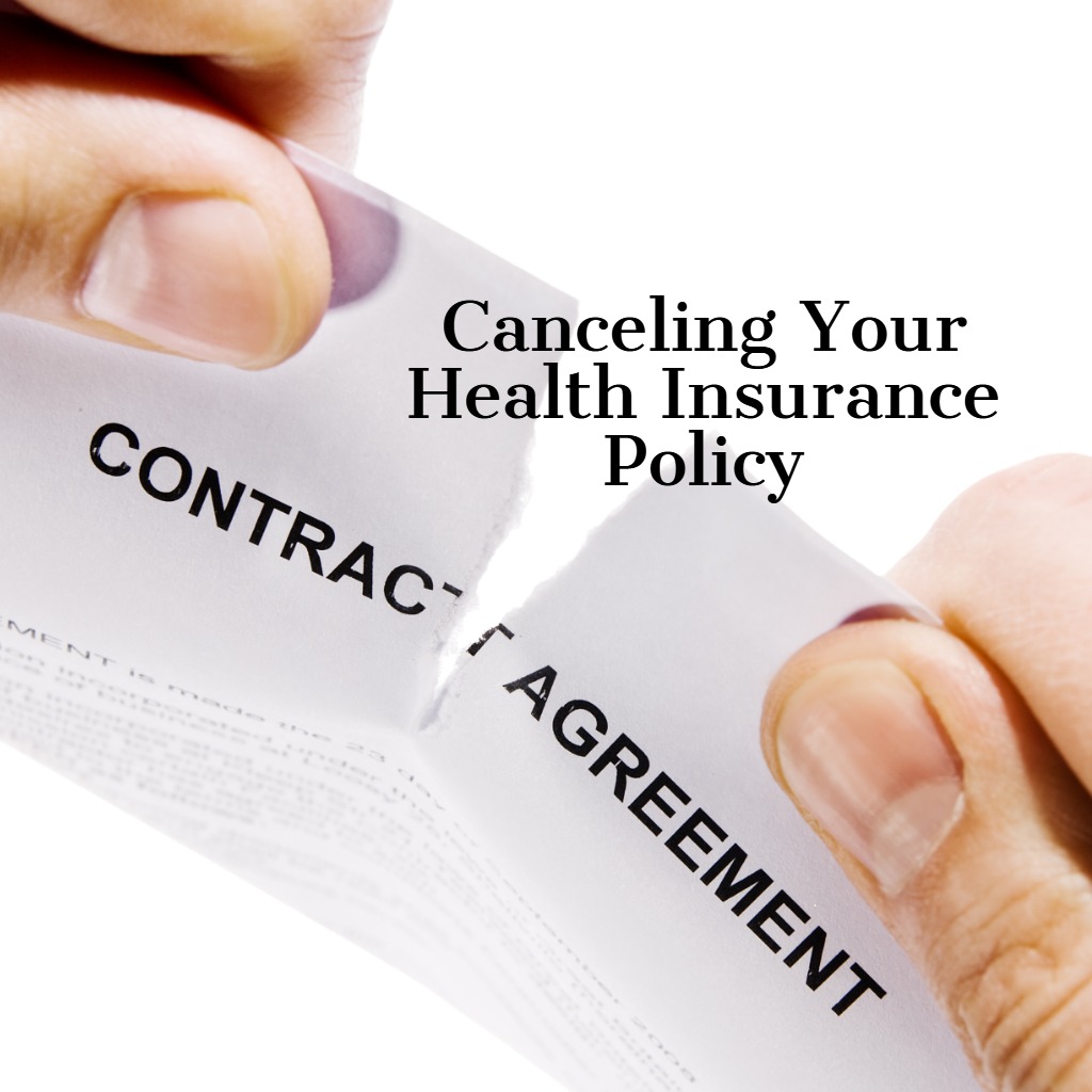 Can You Cancel Your Health Insurance Policy? EZ.Insure