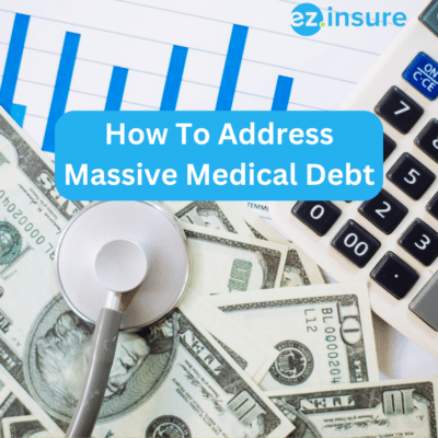 How To Address Massive Medical Debt text overlaying image of a stethoscope laying on top of a pile of money a calculator and a medical bill