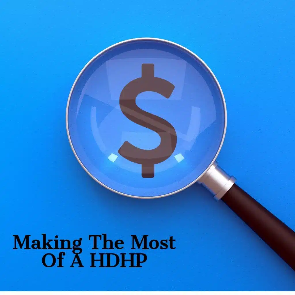 Making The Most Of Your High Deductible Health Plan EZ.Insure