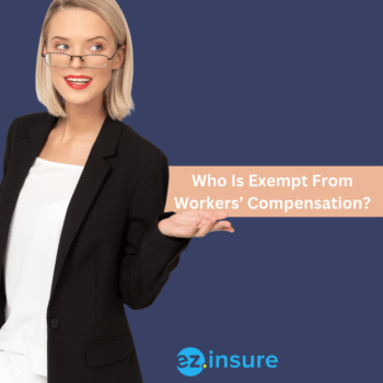 Who Is Exempt From Workers’ Compensation? text overlaying image of a woman holding out her hand