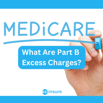 What Are Part B Excess Charges? text overlaying image of someone writing medicare on a whiteboard