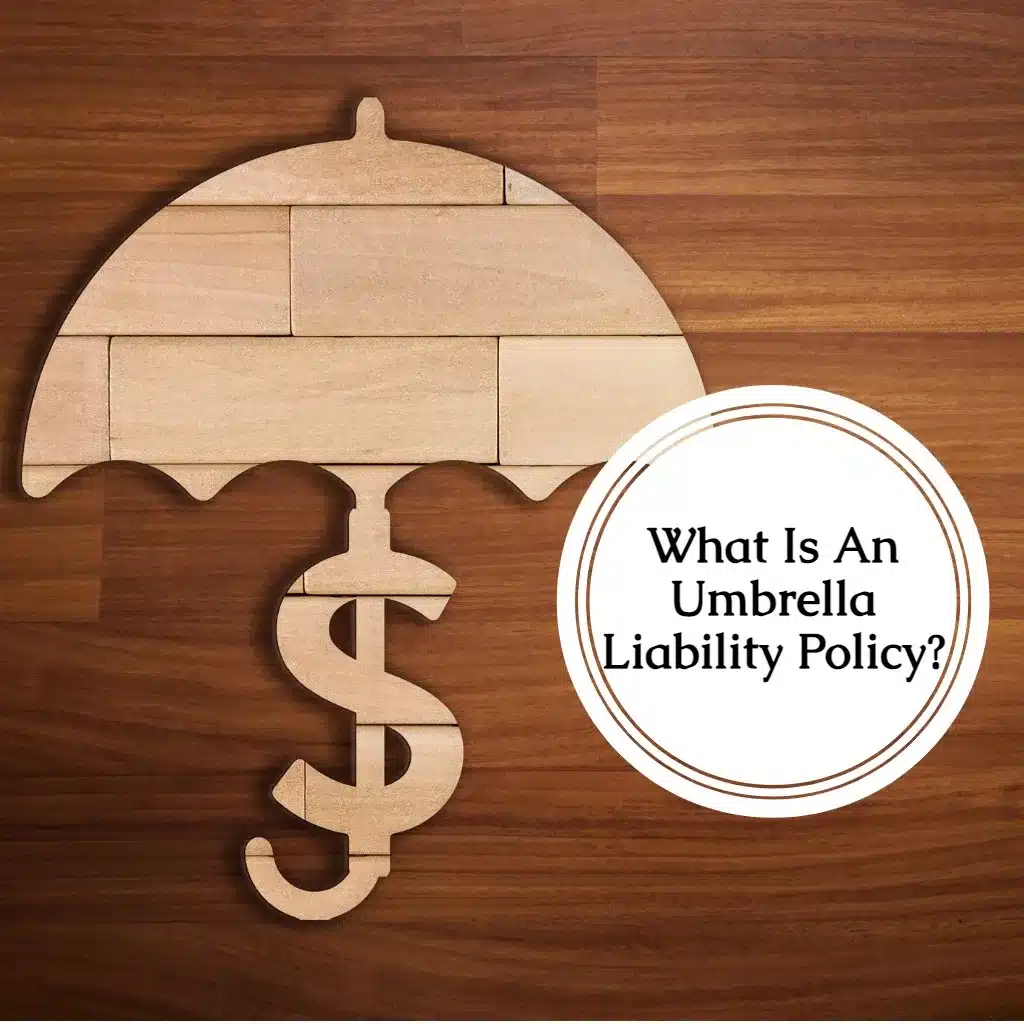 What Is An Umbrella Liability Policy? EZ.Insure