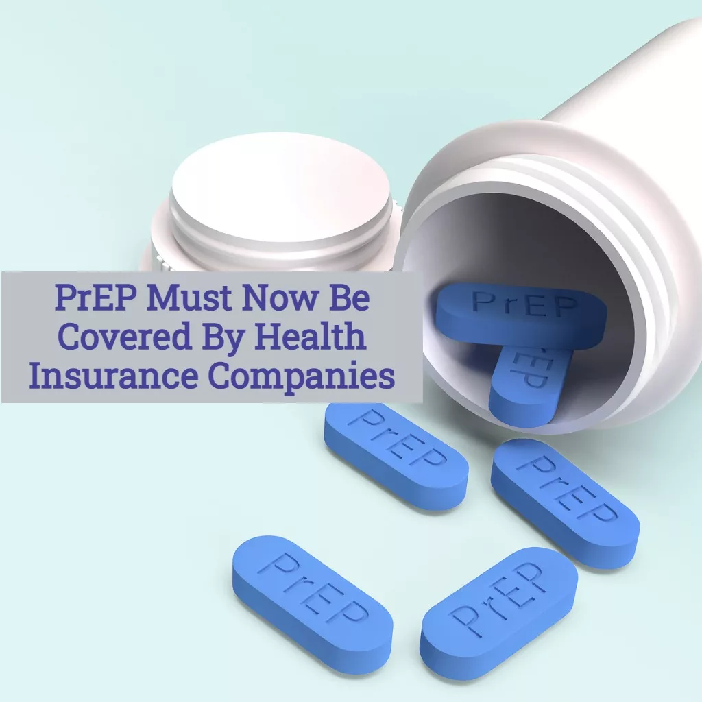 PrEP Must Now Be Completely Covered By Health Insurance Companies EZ