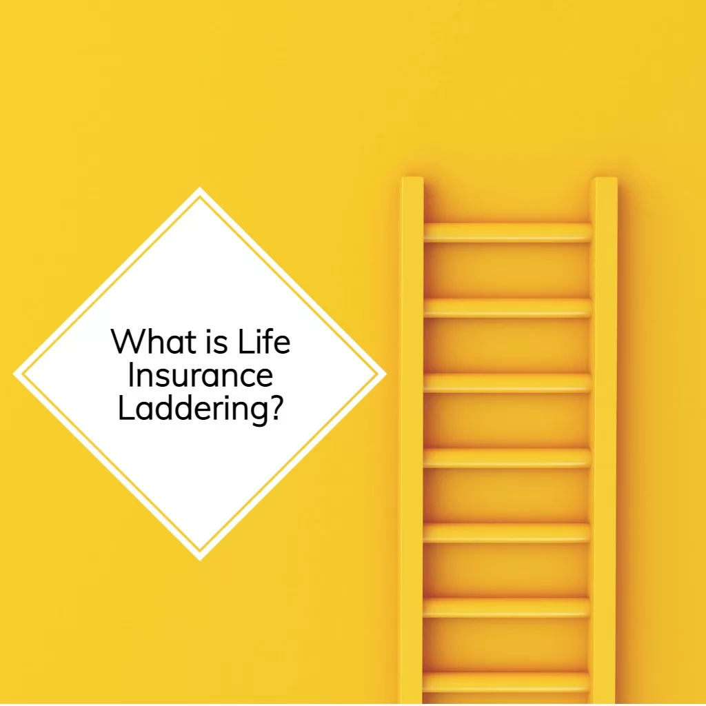 What is Life Insurance Laddering? EZ.Insure