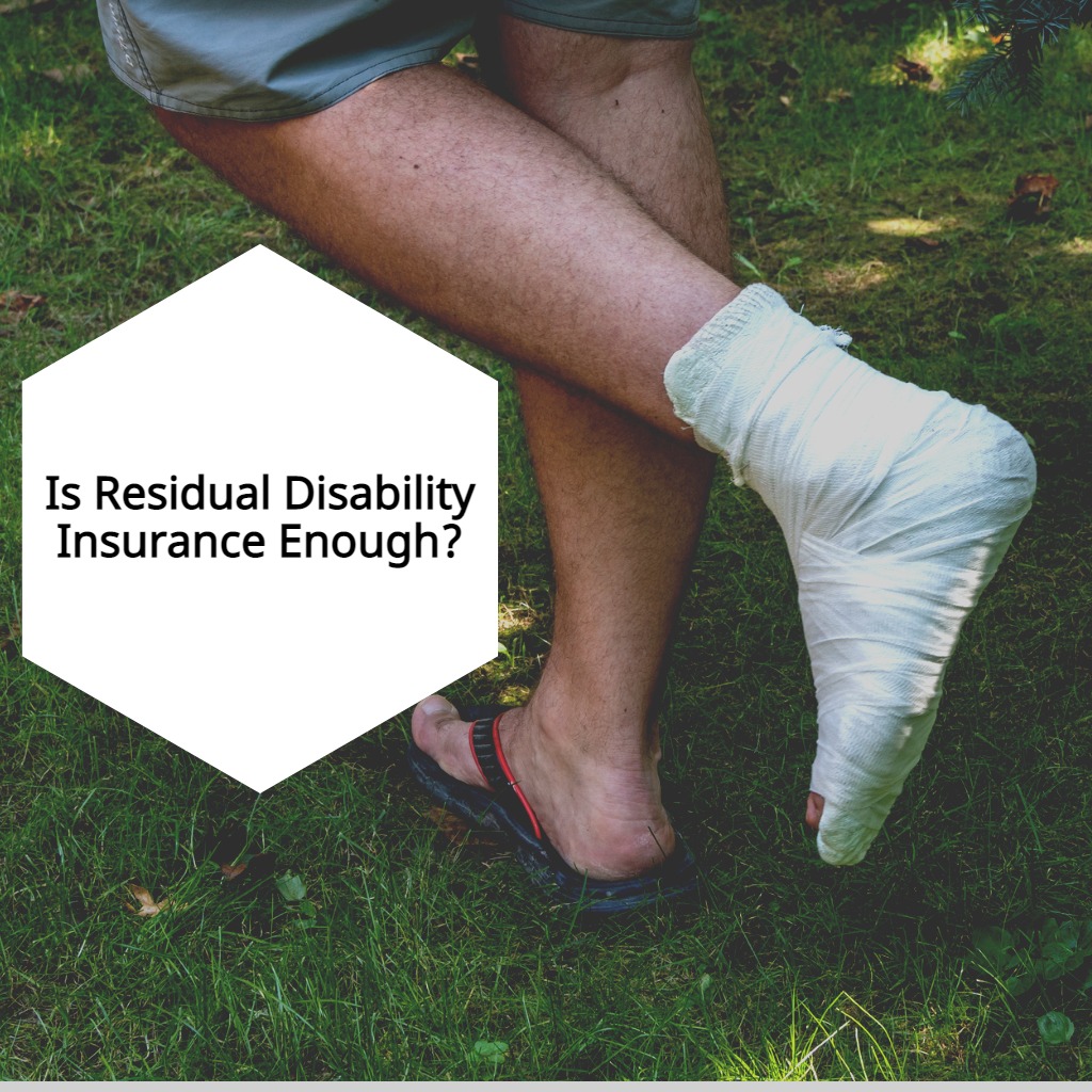 Is Residual Disability Insurance Enough? EZ.Insure