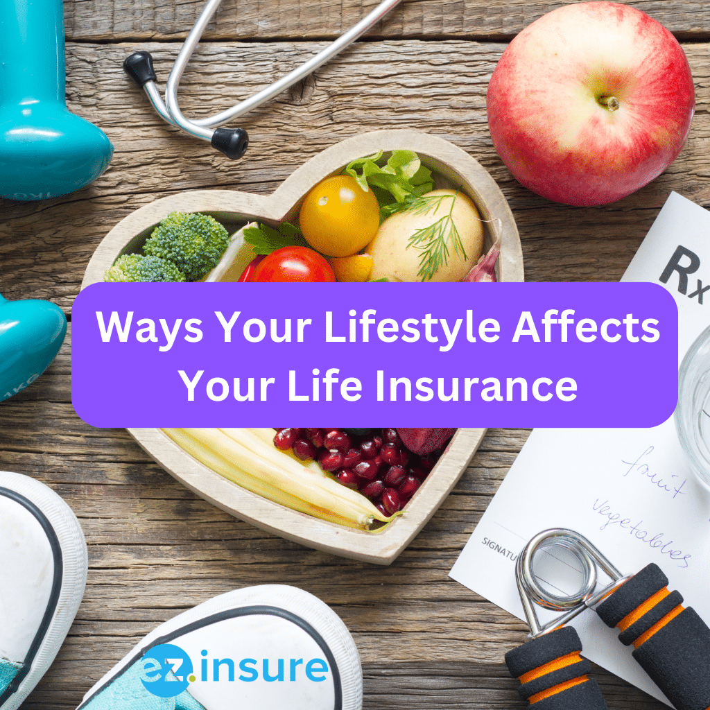 Ways Your Lifestyle Affects your Life Insurance