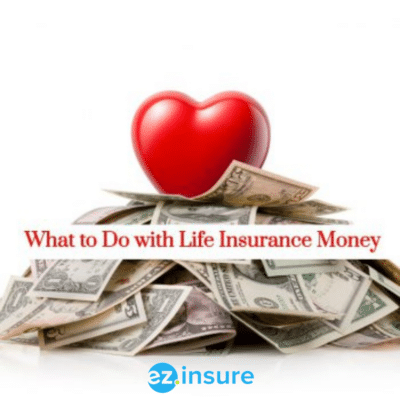 what to do with life insurance money text overlaying image of a heart on a pile of money