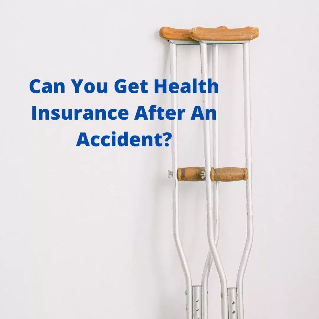 Can You Get Health Insurance After An Accident? EZ.Insure
