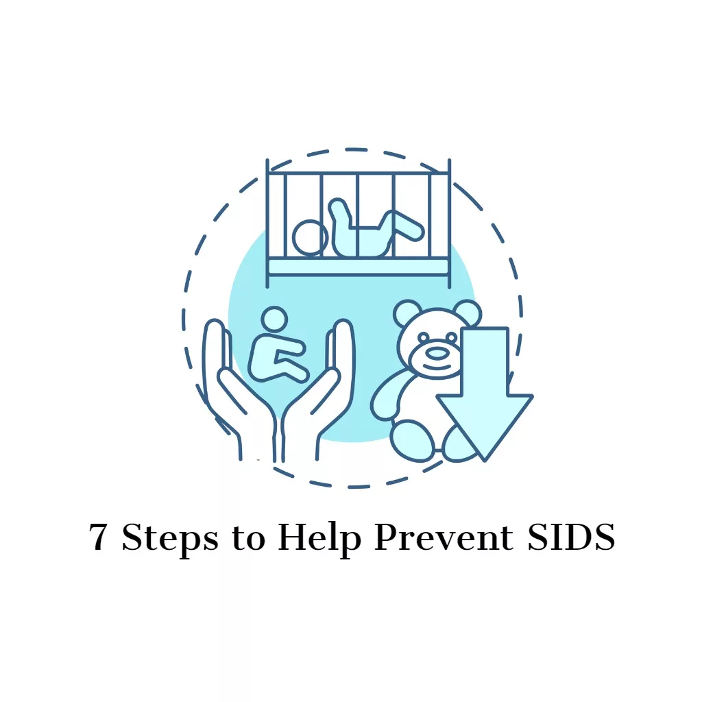 7 Steps to Help Prevent SIDS EZ.Insure