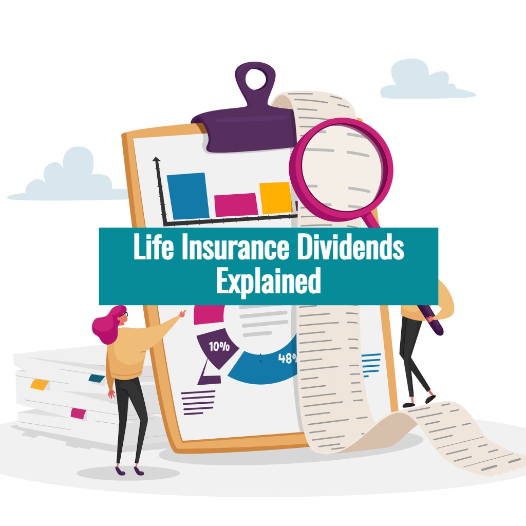 Life Insurance Dividends Explained EZ.Insure