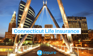 connecticut life insurance text overlaying and image of hartfort connecticut