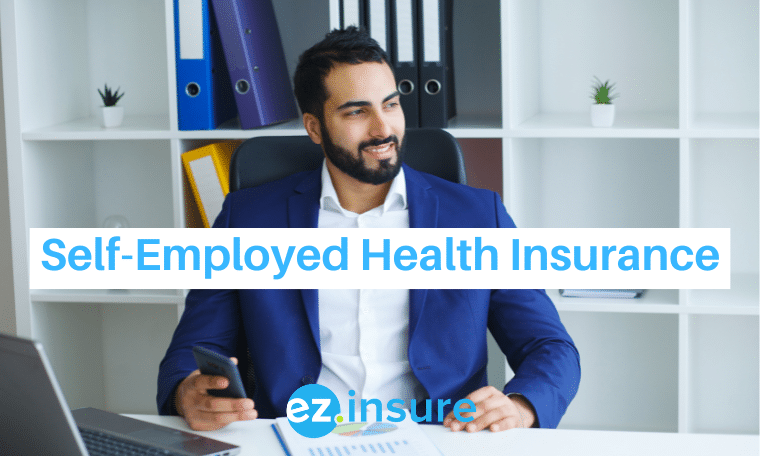 Self-Employed Health Insurance - EZ.Insure