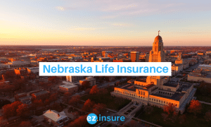 nebraska life insurance text overlaying image of lincoln nebraska 