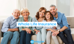 whole life insurance text overlaying image of a family with grandparents parents and a child sitting on a couch