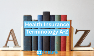 health insurance terminology a-z text overlaying image of books with 2 book ends with A-Z