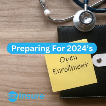 preparing for 2024's open enrollment text overlaying image of a stethoscope