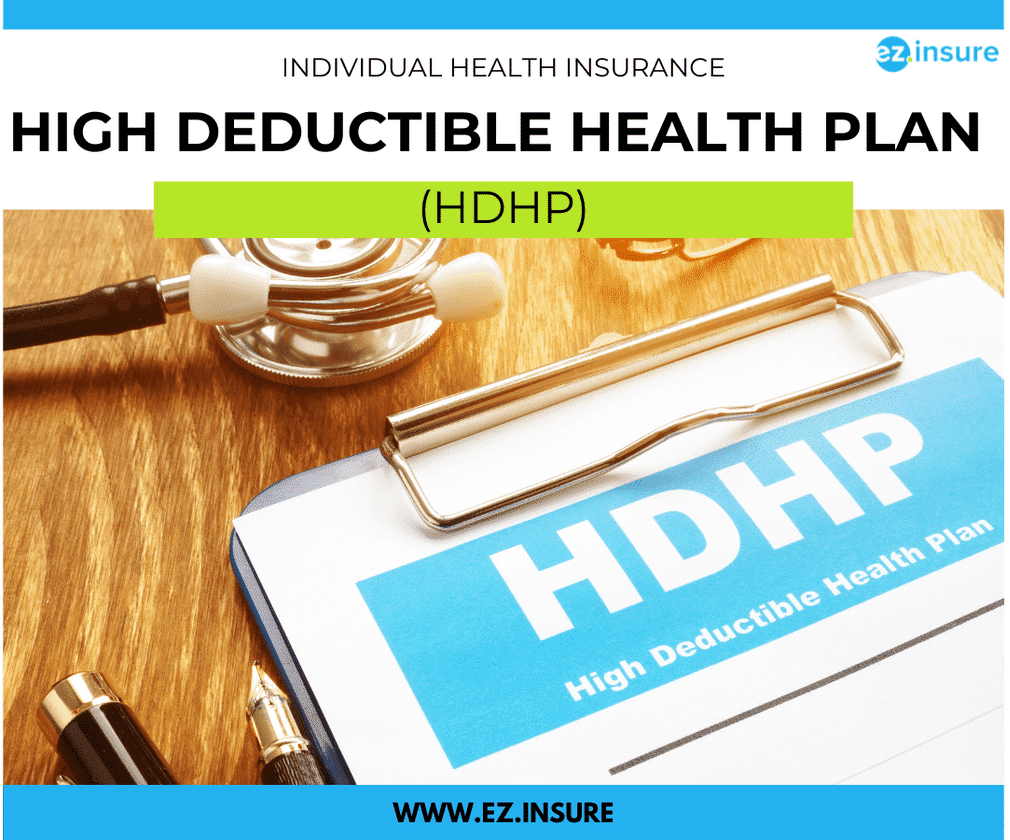 Clipboard labeled "HDHP High Deductible Health Plan" with a stethoscope and pen on wooden desk – representing affordable individual health insurance options on EZ.Insure.