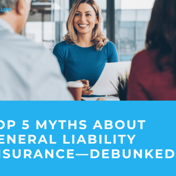 Insurance agent talk with two clients with text "Top 5 myths about general liability Insurance-debunked."